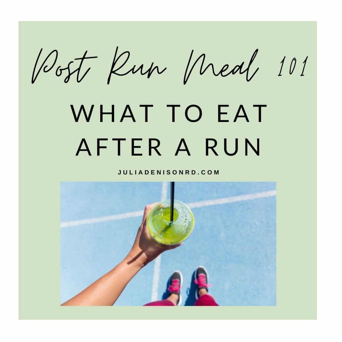 Featured image, post run meal 101 what to eat after a run, runner holding a smoothie